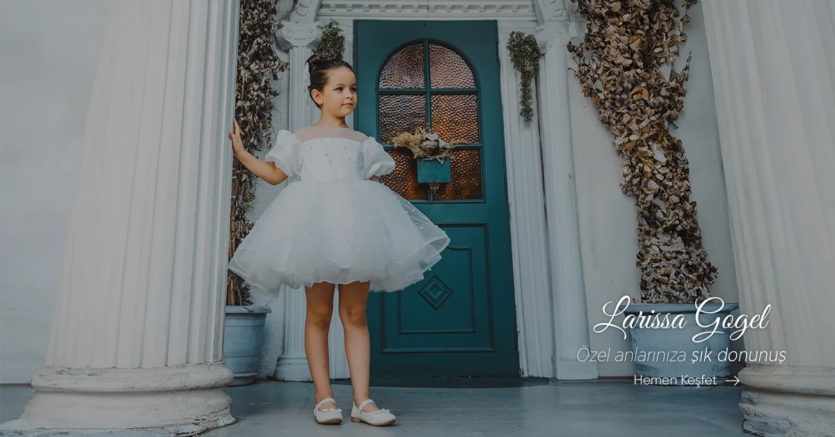 Özel Ölçülü Dikim Kız Çocuk Abiye Elbise ve Gelinlik Modelleri
– Larissa Gogel